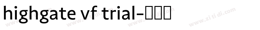 highgate vf trial字体转换